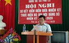 Đảng bộ xã Phú Lệ tổ chức Hội nghị Sơ kết kiểm điểm giữa nhiệm kỳ thực hiện Nghị quyết Đại hội Đảng bộ xã nhiệm kỳ 2015 - 2020